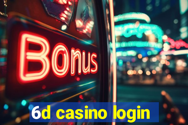 6d casino login